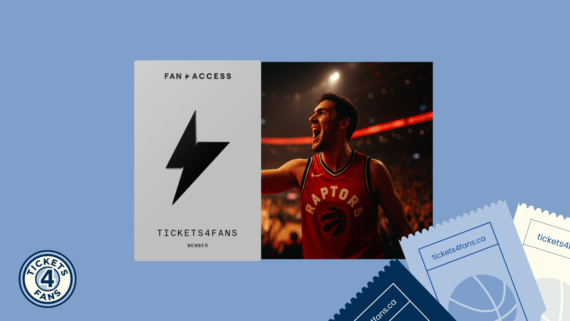 Toronto Raptors fan cheering courtside beside a sleek silver Tickets4Fans membership card featuring a black lightning bolt and the text ‘Fan Access.’ The Tickets4Fans circular logo and blue ticket stubs labeled tickets4fans.ca decorate the blue background, representing exclusive fan membership and access perks.