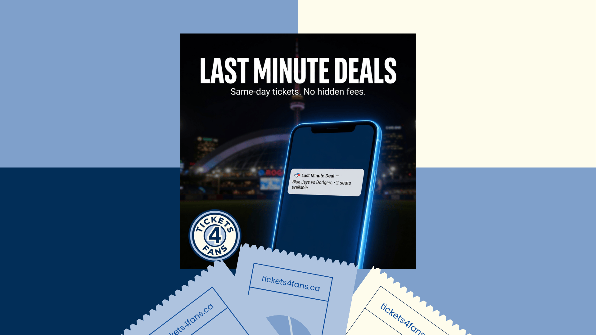Tickets 4 Fans last minute deals promo showing same-day ticket alerts on a phone in front of Toronto’s Rogers Centre